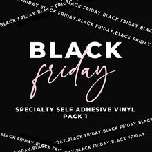 Load image into Gallery viewer, BLACK FRIDAY SALE - SPECIALTY SELF ADHESIVE CRAFT VINYL PACK
